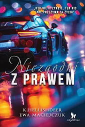 Niezgodni z prawemEwa Maciejczuk Niezgodni z prawemEwa Maciejczuk