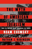 The Myth of American Idealism The Myth of American Idealism
