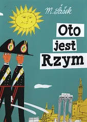 Oto jest RzymMiroslav Sasek