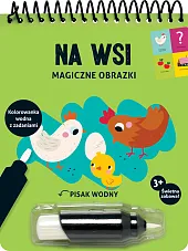 Magiczne obrazki Na wsi Kolorowanka wodna,