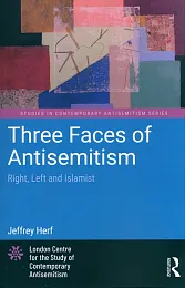 Three Faces of AntisemitismJeffrey Herf
