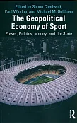 The Geopolitical Economy of Sport The Geopolitical Economy of Sport