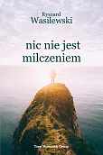 Nic nie jest milczeniem
