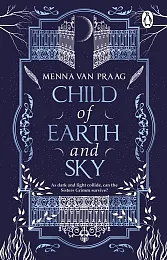 Child of Earth &amp; SkyMenna Van Praag
