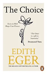 The ChoiceEdith Eger