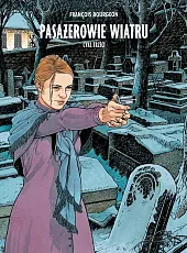 Pasażerowie wiatru. Cykl trzeciFrançois Bourgeon