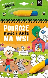 Malowanka z pisakiem wodnym. Podróże małe,Anna Podgórska