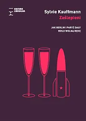 ZaślepieniSylvie Kauffmann