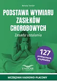 Podstawa wymiaru zasiłków chorobowych Zasady ustalania Podstawa wymiaru zasiłków chorobowych Zasady ustalania