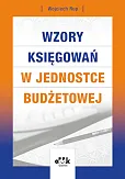 Wzory księgowań w jednostce budżetowej Wzory księgowań w jednostce budżetowej