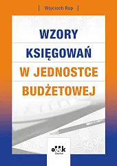 Wzory księgowań w jednostce budżetowejWojciech Rup