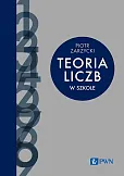Teoria liczb w szkole Teoria liczb w szkole