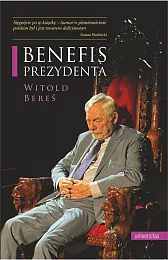Benefis PrezydentaWitold Bereś