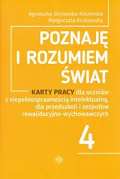Poznaję i rozumiem świat Karty pracy,Agnieszka Borowska-Kociemba Poznaję i rozumiem świat Karty pracy,Agnieszka Borowska-Kociemba