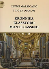 Kronika klasztoru Monte CassinoLeone Marsicano