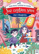 Już czytam sam. Jaś i Małgosia.