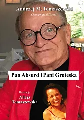 Pan Absurd i Pani GroteskaAndrzej Tomaszewski