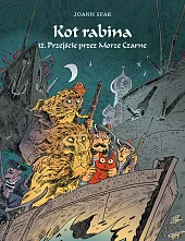Kot Rabina 12 Przejście przez Morze,Joann Sfar Kot Rabina 12 Przejście przez Morze,Joann Sfar