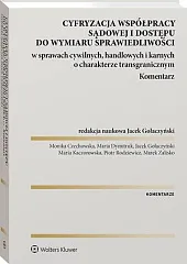 Cyfryzacja współpracy sądowej i dostępu do,Monika Czechowska  Cyfryzacja współpracy sądowej i dostępu do,Monika Czechowska