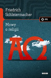 Mowy o religii do wykształconych spośród tych, którzy nią gardzą Mowy o religii do wykształconych spośród tych, którzy nią gardzą