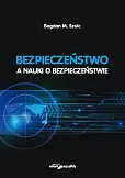 Bezpieczeństwo a nauki o bezpieczeństwie