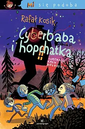 Mi się podoba. Cyberbaba i hopchatkaRafał Kosik Mi się podoba. Cyberbaba i hopchatkaRafał Kosik