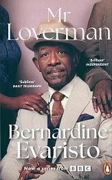 Mr LovermanBernardine Evaristo Mr LovermanBernardine Evaristo