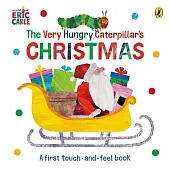 The Very Hungry Caterpillar's Christmas Touch-and-FeelEric Carle The Very Hungry Caterpillar's Christmas Touch-and-FeelEric Carle