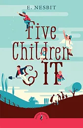 Five Children and ItE.Nesbit 