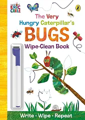 The Very Hungry Caterpillar’s Bugs Wipe-Clean,Eric Carle The Very Hungry Caterpillar’s Bugs Wipe-Clean,Eric Carle