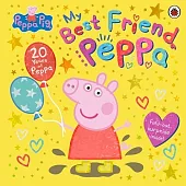 Peppa Pig: My Best Friend Peppa:,