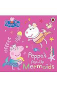 Peppa Pig Peppas Pop-Up Mermaids Peppa Pig Peppas Pop-Up Mermaids