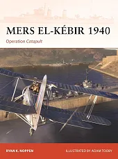 Campaign 405 Mers el-Kebir 1940 Campaign 405 Mers el-Kebir 1940