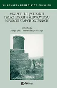 Migracje elit rycerskich i szlacheckich w średniowieczu w Polsce i krajach ościennych