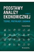 Podstawy analizy ekonomicznej. Teorie, przykłady, zadania Podstawy analizy ekonomicznej. Teorie, przykłady, zadania
