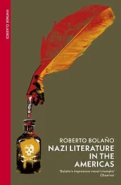 Nazi Literature in the AmericasRoberto Bolano