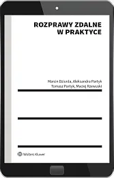 Rozprawy zdalne w praktyce