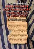 Arbeitslager Hartmannsdorf. Zapomniana filia KL Gross-Rosen Arbeitslager Hartmannsdorf. Zapomniana filia KL Gross-Rosen