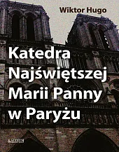 Katedra Najświętszej Marii Panny w ParyżuWiktor Hugo