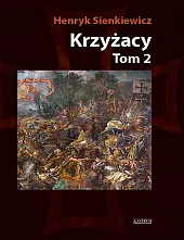 Krzyżacy Tom 2Henryk Sienkiewicz