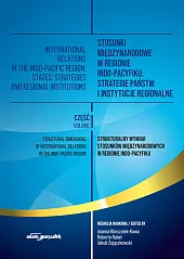 Stosunki międzynarodowe w regionie Indo-Pacyfiku: Strategie państw i instytucje regionalne Tom 2