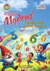 Krasnal Mądruś naucza dzieci cyferek i,Lech Tkaczyk