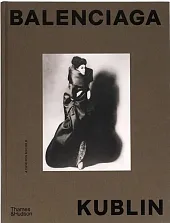 Balenciaga - Kublin: A Fashion RecordAna Balda