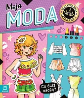 Co dziś włożę? Malowanka ubieranka. Moja,Agnieszka Bator Co dziś włożę? Malowanka ubieranka. Moja,Agnieszka Bator