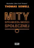 Mity sprawiedliwości społecznej Mity sprawiedliwości społecznej