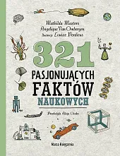 321 pasjonujących faktów naukowychMathilda Masters