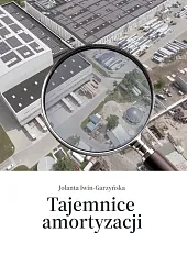 Tajemnice amortyzacjiJolanta Iwin-Garzyńska