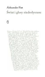 Świat i głosy niedosłyszaneAleksander Fiut