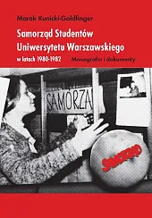 Samorząd Studentów Uniwersytetu Warszawskiego w latach,Marek Kunicki-Goldfinger