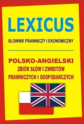 Lexicus Słownik prawniczy i ekonomicznyJacek Gordon Lexicus Słownik prawniczy i ekonomicznyJacek Gordon